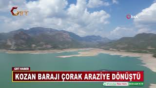 Kozan Barajı Çorak Araziye Dönüştü