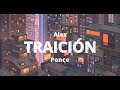 Traición  AlexPonce   -   LyricsMusic