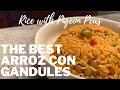 HOW TO MAKE ARROZ CON GANDULES | RICE WITH PIGEON PEAS RECIPE