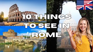 10 Things to See in ROME – TRAVEL GUIDE