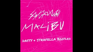 Sangiovanni - Malibu  (DASTY & STRAFELLA VIP BOOTLEG) - Reggaeton Version 2021
