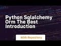Python sqlalchemy orm the best introduction