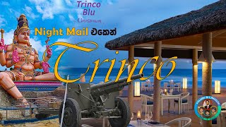 Trinco Tour by Night Mail | Trinco Blu By Cinnamon