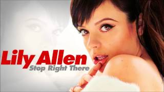 Lily Allen - Stop Right There