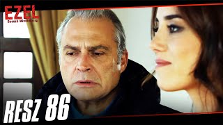 Ezel Episode 86 (Hungarian Dubbed)