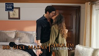 Bir Gece Masalı 21.Bölüm 3.Fragman | İpler Bu Sefer Koptu