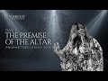 THE PREMISE OF THE ALTAR | PROPHETESS LESLEY OSEI | PRAYERFEST | KINGDOM FULL TABERNACLE 2023