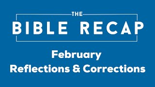 February Reflections & Corrections