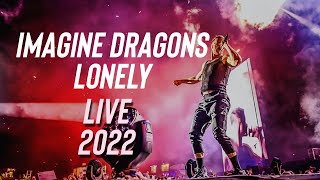 Imagine Dragons - Lonely |  Rock Werchter Live (2022)