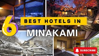 Top MINAKAMI Hotels \u0026 Ryokans for 2025 and Beyond [STUNNING VIEWS + ULTIMATE SERENITY]