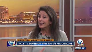 Anxiety and Depression: Ways to cope and overcome