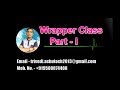 Wrapper Class Part -1