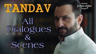 Tandav All Dialogue | Tandav Web Series All Dialogue In Hindi | Saif Ali Khan | Tandav Web Series |