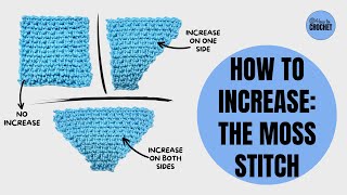 How to Crochet INCREASES with the MOSS STITCH