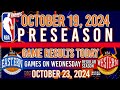 NBA PRESEASON GAME RESULTS TODAY | OCTOBER 19, 2024 | GAMES ON WEDNESDAY | OCTOBER 23, 2024