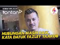 [CLIP] Melodi (20 Oct 2024): Hubungan masih baik, kata Datuk Fazley Yaakob | Tonton