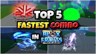 Top 5 The Fastest Combos in Blox Fruits update 21