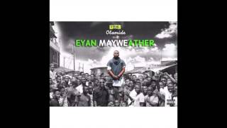 Olamide   Inferiority Complex EYAN MAYWEATHER ALBUM