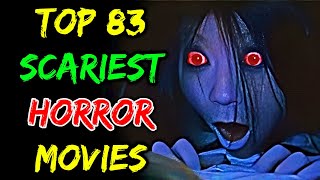 Top 85 Scariest Horror Movies Ever Made And Why You Must Consume These Ultimate Horror Cinema