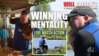 The Match Winning Mentality - Fish To Win  | Will Raison Fishing