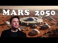 MARS 2050 | Elon Musk Reveals Plan To Colonize Mars | MysticCosmicInsights