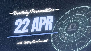 22 April Zodiac Horoscope: Birthday Personality & Traits Revealed