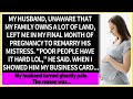 【Compilation】My husband left me for his mistress in my last month of pregnancy, unaware we're rich.