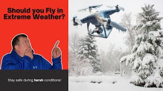 How Aerial Drones Operate in Extreme Weather Conditions!