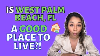 West Palm Beach FL! Everything You Need To Know 2023