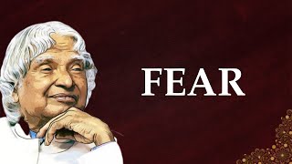 Fear || Dr APJ Abdul Kalam sir Quotes || Whatsapp Status || Spread Postivitly