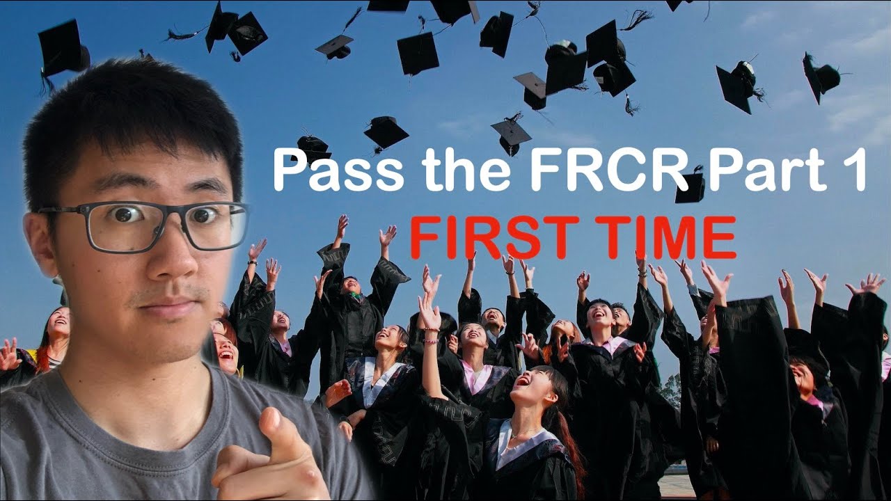 How To Pass The Frcr Part 1 First Time Youtube