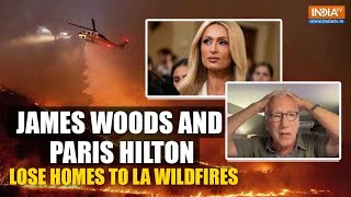 LA Wildfires Devastate Hollywood: Paris Hilton, James Woods, and Anthony Hopkins Affected