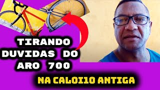 Vlog61 tirando uma dúvida sobre aro 700 na Caloi 10 antiga