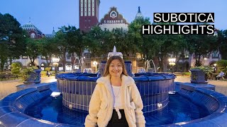 Exploring Subotica | Serbian road trip day two