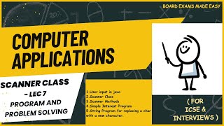 SCANNER CLASS IN JAVA || SIMPLE INTEREST PROBLEM || REPLACE SPECIFIC CHARACTER PROGRAM JAVA || LEC-7