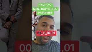 KANES TV MEN PROPHÈTE LA 01 JANVIER 2025