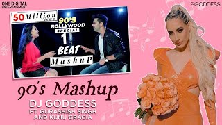 DJ Goddess Presents 90s Mashup ft. Gurashish Singh and Kuhu Gracia | Tanveer Singh Kohli