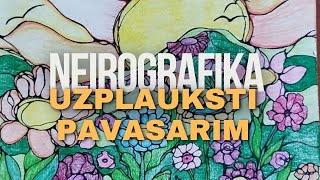 Neirografikas Meistarklase- Uzplauksti pavasarim!