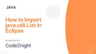 How to Import java.util.List in Eclipse — Java Quick Fix