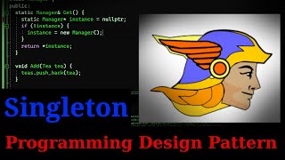 The Singleton Pattern - Programming Design Patterns - Ep 2 - C++ Coding