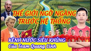 🔴Thế Giới Kinh Ngạc! Team Quang Linh Đào Kênh Nước \