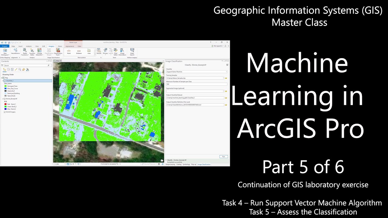 Machine Learning In ArcGIS Pro (Part 5 Of 6): Support Vector Machine ...