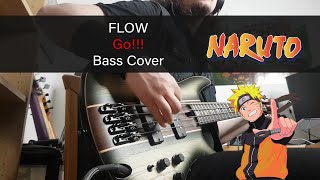 FLOW - Go!!! (Fighting Dreamers) | Naruto OP4 Bass Cover