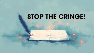 6 Cringeworthy MISTAKES Beginner Writers Make