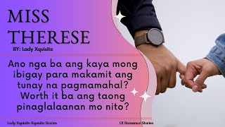 Miss Therese | Tagalog Romance Story