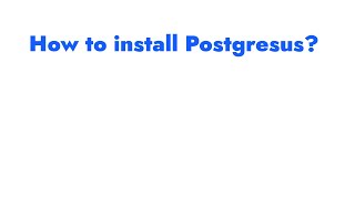 How to install Postgresus to backup PostgreSQL?