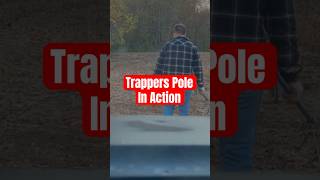 Trappers pole has been working very well for a quick dispatch.