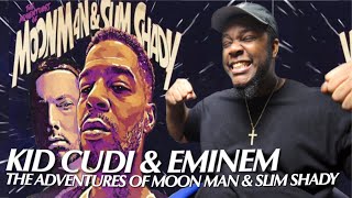 EPIC!!! Kid Cudi, Eminem - The Adventures Of Moon Man & Slim Shady | (REACTION)!!!!
