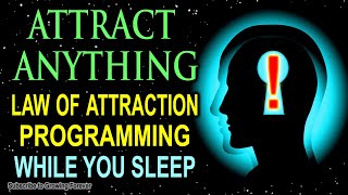 LAW OF ATTRACTION Affirmations while you SLEEP! Program Your Mind Power for WEALTH & ABUNDANCE!!