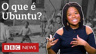 Ubuntu: o que significa essa filosofia africana e como pode nos ajudar nos desafios do hoje